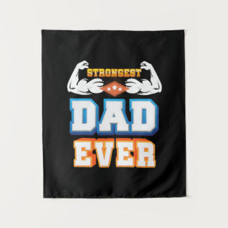 Father's Day | Strongest Dad Ever Tapestry