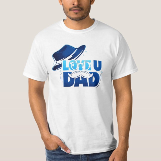 father's day T-Shirt (Front)