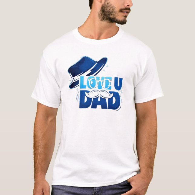 father's day T-Shirt (Front)