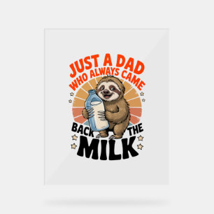 father's day t shirt with sloth acrylic sign