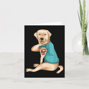 Fathers Day Tattoo I Love Dad Funny Labrador Tatto Card