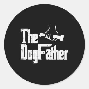 Fathers Day The Dog Father Funny Movie Pun Fur Pap Classic Round Sticker