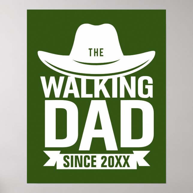 Father's Day - The Walking Dad Since… Poster (Front)