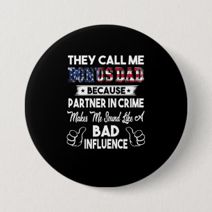 Father's Day They Call Me Bonus Dad 7.5 Cm Round Badge