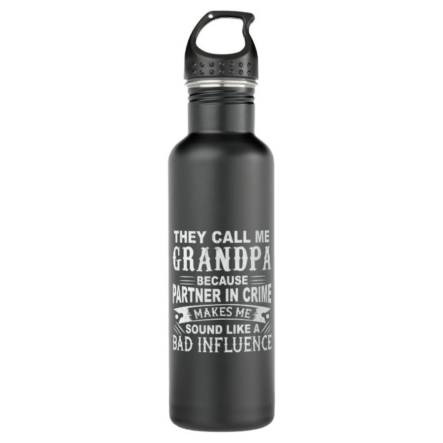 Father's Day They Call Me Grandpa 710 Ml Water Bottle (Front)