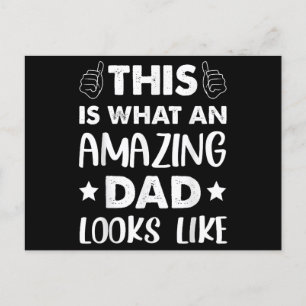 Fathers Day This Is What An Amazing Dad Looks Like Invitation Postcard