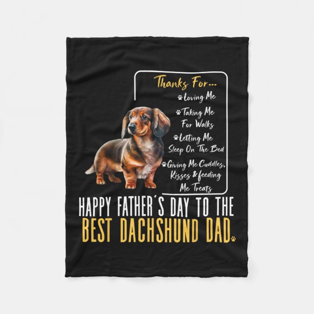 Fathers Day To The Best Dachshund Dad - Dachshund  Fleece Blanket (Front)