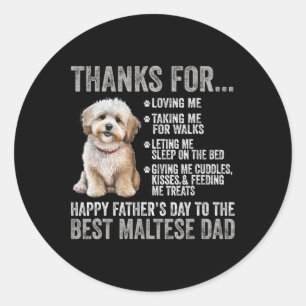 Fathers Day To The Best Maltese Dad - Maltese Dog Classic Round Sticker
