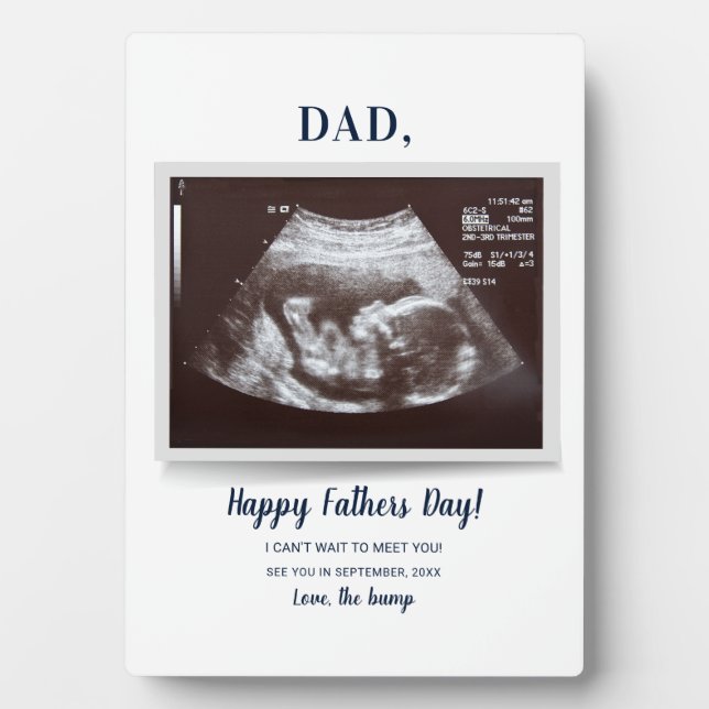 Fathers Day Ultrasound Pregnancy Announcement Dad Plaque (Front)