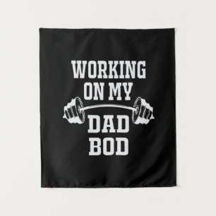 Father's Day Working On My Dad Bod Tapestry