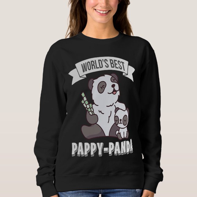 Father's Day  Worlds Best Pappy Panda Sweatshirt (Front)