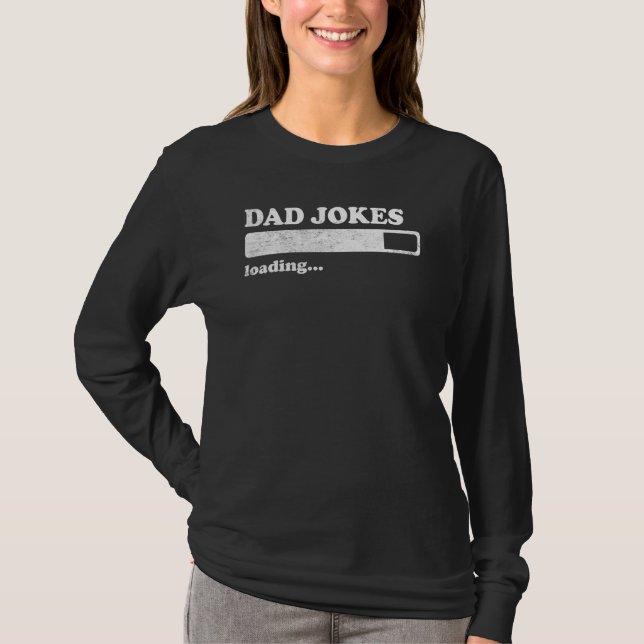 Fathers Daydad Joke Loading T-Shirt (Front)
