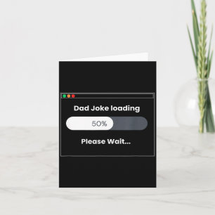 Fathers Gift - Funny Dad Joke Card
