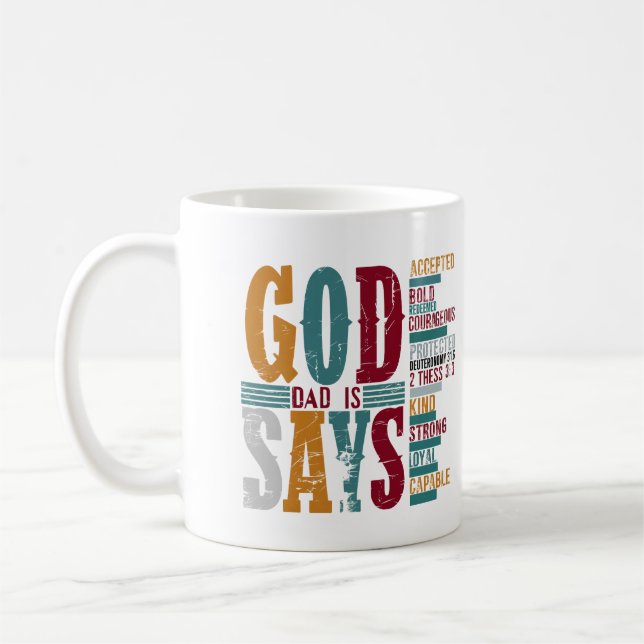 Fathers God Dad Says  Coffee Mug (Left)
