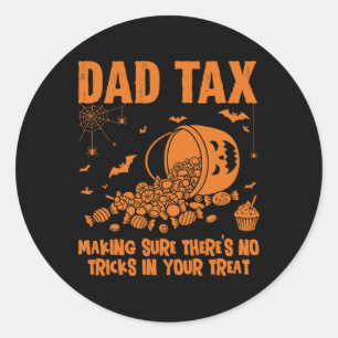 Fathers Pumpkin Candy Humourous Dad Tax Halloween Classic Round Sticker
