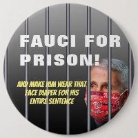 Fauci For Prison - Anti Anthony Fauci