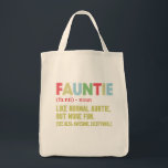 Fauntie auntie tote bag<br><div class="desc">Fauntie like normal auntie but more fun is the best gift for your lovely and awesome aunt.
Such a great gift for birthdays and for the awesome Christmas.</div>