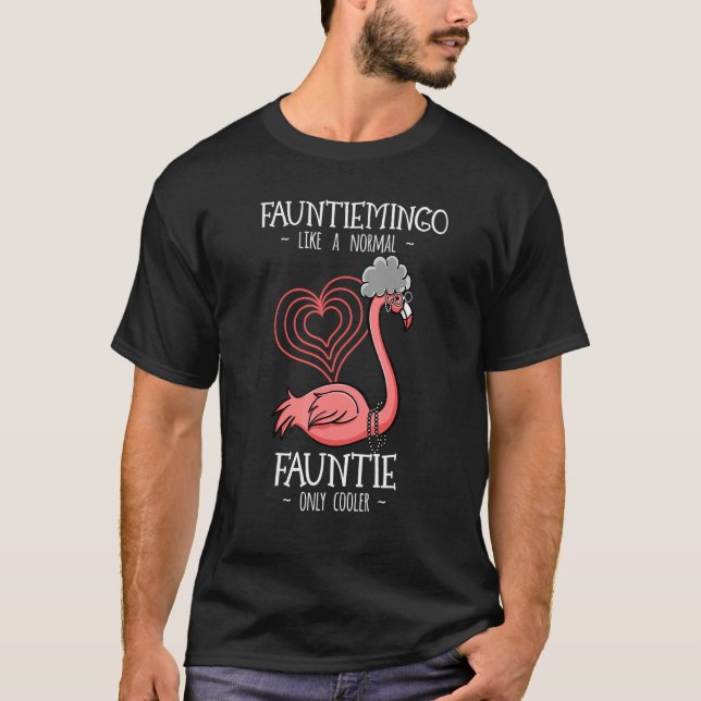 Fauntiemingo Fauntie Flamingo Auntie Aunty Tita Ti T-Shirt (Front)