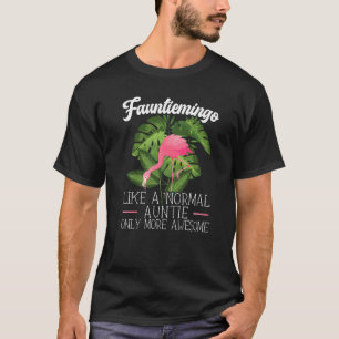 Fauntiemingo Pink Flamingo Whisperer Best Aunt Eve T-Shirt