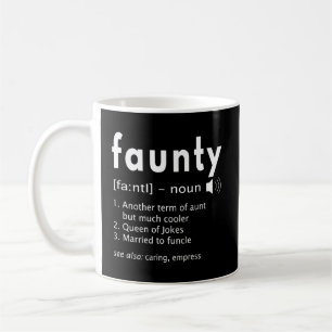 Faunty Hoodie Faunty Definition Shirt Aunt Gift Coffee Mug