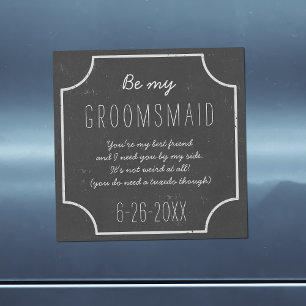 Faux Chalkboard Framed Be My Groomsmaid Request Magnetic Invitation