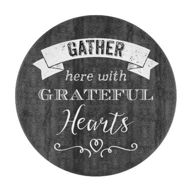 FAUX Chalkboard, Grateful Hearts Cutting Board (Front)