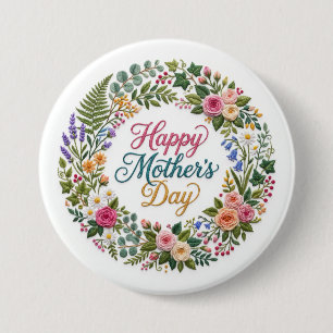 Faux Embroidery Floral Happy Mother's Day 7.5 Cm Round Badge