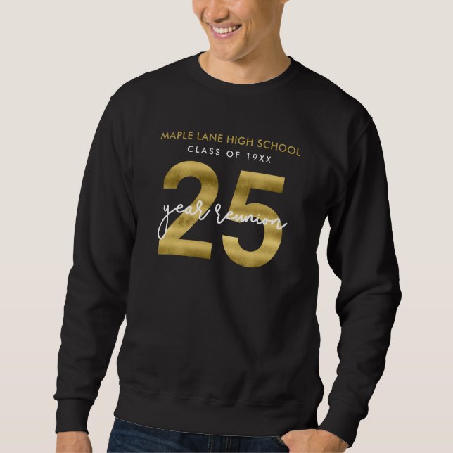 Faux Gold 25 Year Class Reunion Sweatshirt (Front)