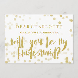 Faux Gold Confetti Will You Be My Bridesmaid Invitation