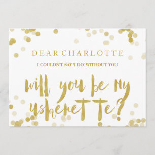 Faux Gold Confetti Will You Be My Usherette Invitation