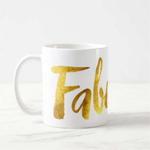 Faux Gold Foil "Fabulous" Coffee Mug