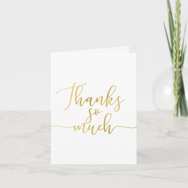 Faux Gold Foil Script Thank You Thanks So Much Card (Front)