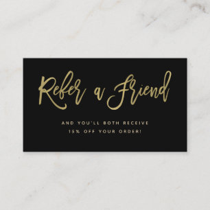 Faux Gold on Black Modern Script Referral Card