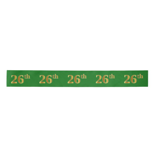 Faux/Imitation Gold "26th" Event Number (Green) Satin Ribbon (Front)