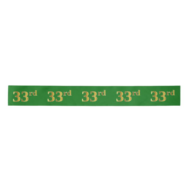 Faux/Imitation Gold "33rd" Event Number (Green) Satin Ribbon (Front)