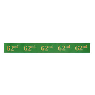 Faux/Imitation Gold "62nd" Event Number (Green) Satin Ribbon