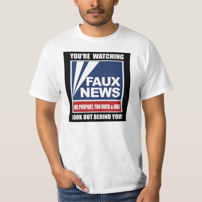 FAUX News...Look Out! T-Shirt (Front)