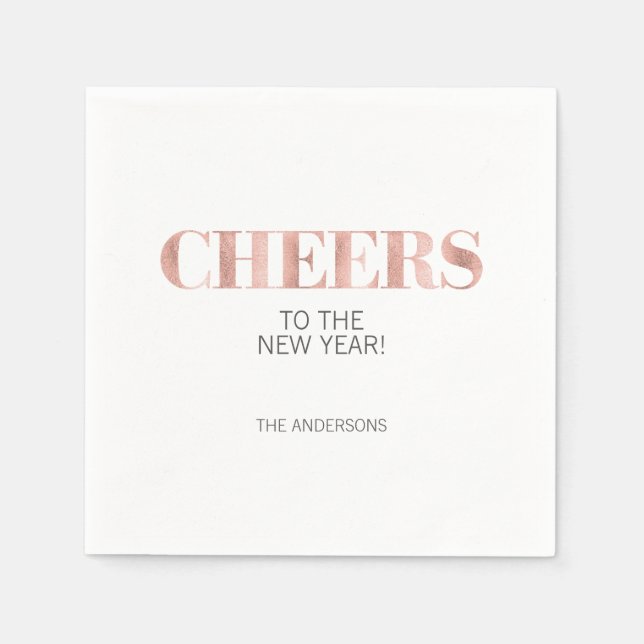 Faux Rose Gold Foil Cheers New Year's Paper Napkin (Front)