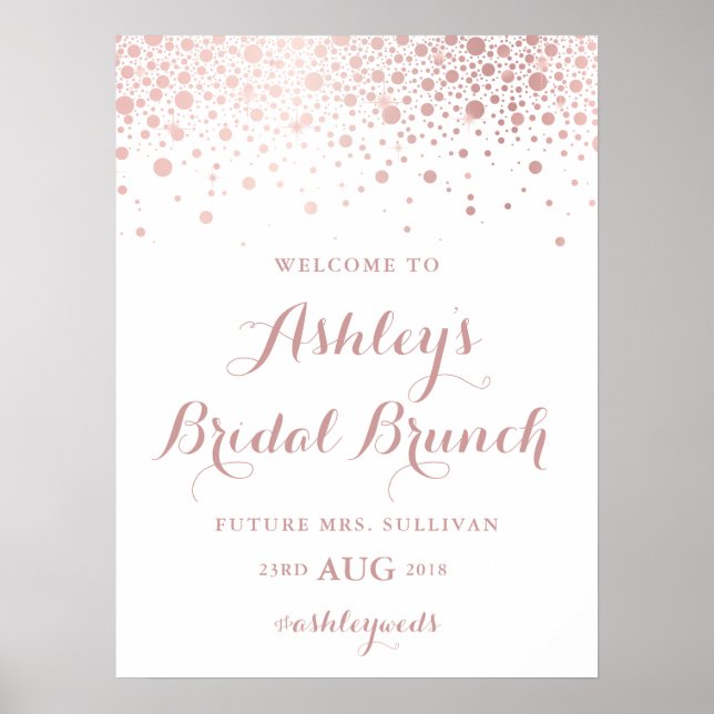 Faux Rose Gold Foil Confetti Bridal Brunch Sign (Front)