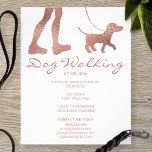 Faux Rose Gold Foil Look Dog Walker & Dog Flyer<br><div class="desc">Promote your dog walking business with the help of this chic design featuring Destei's faux (not real) rose gold foil look-like shape of a walking woman's legs together with a small dog. NOTICE: THE DESIGN IS A DIGITAL IMAGE AND IT WILL BE PRINTED ON THE PRODUCT.</div>