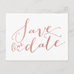 Faux Rose Gold Foil   Save the Date Postcard