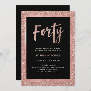 Faux Rose Gold Glitter    40th Birthday Party Invitation