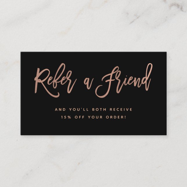 Faux Rose Gold on Black Modern Script Referral Card (Front)