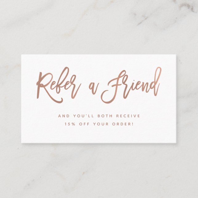 Faux Rose Gold on White Modern Script Referral Card (Front)