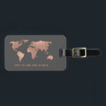 Faux Rose Gold World Map on Smoky Grey Luggage Tag<br><div class="desc">This stylish map is perfect for the adventurer. A faux rose gold map of the continents sits on a smoky grey coloured background. The front of the tag says "off to see the world", but this can be changed using the template. Your name and all of your contact information goes...</div>