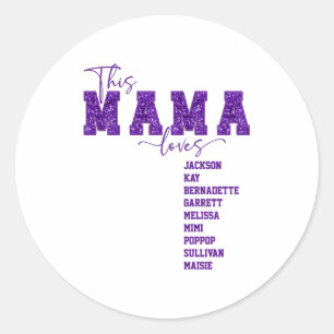 Faux Sequin Varsity Font This Mama Loves  Classic Round Sticker