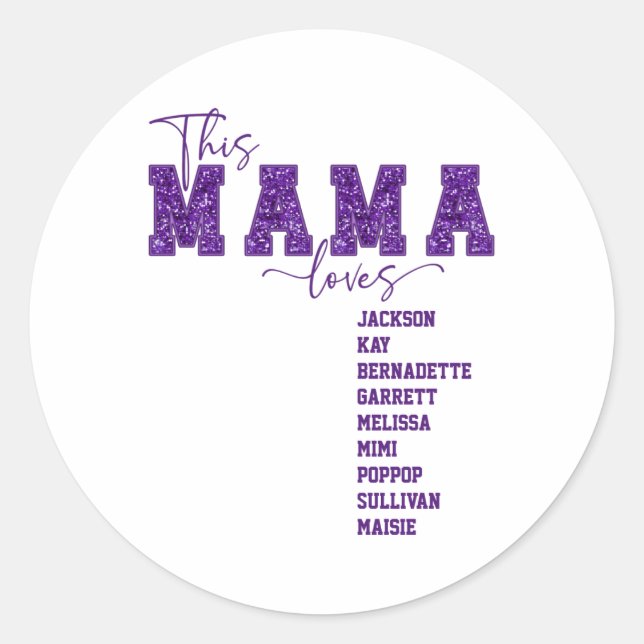 Faux Sequin Varsity Font This Mama Loves  Classic Round Sticker (Front)