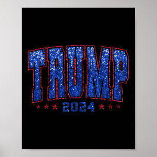 Faux Sequins Trump 2024 President Make America Tru Poster