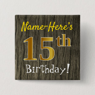 Faux Wood, Faux Gold 15th Birthday + Custom Name 15 Cm Square Badge