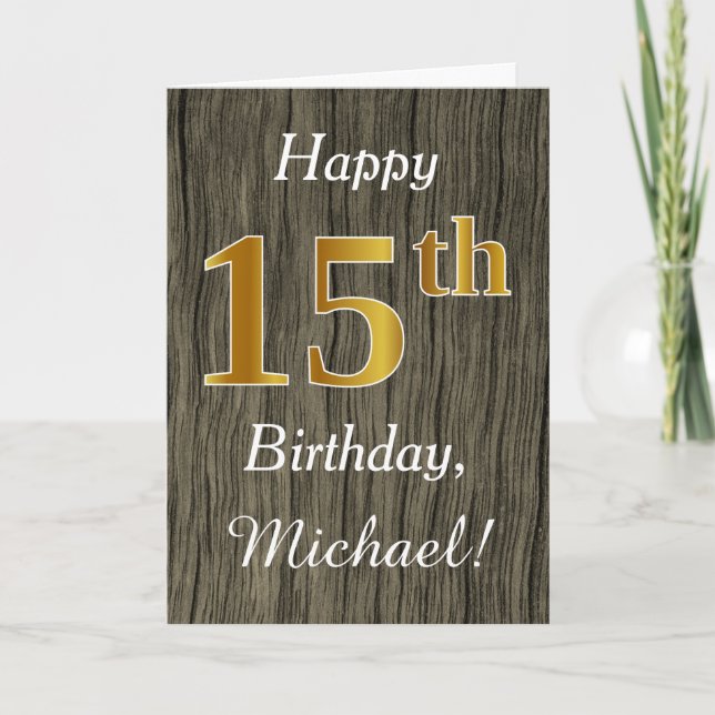 Faux Wood, Faux Gold 15th Birthday + Custom Name Card (Front)